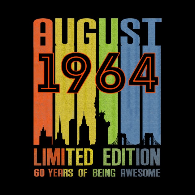 August 1964 60 Years Of Being Awesome Limited Edition by Vladis