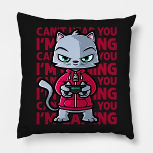 Can't Hear You I'm Gaming - Nerd Kitten Cat Gaming product Pillow