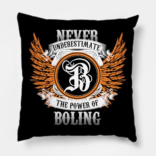 Boling Name Shirt Never Underestimate The Power Of Boling Pillow