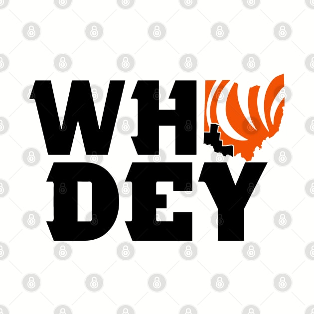 WHO DEY, Cincinnati Football by FanSwagUnltd