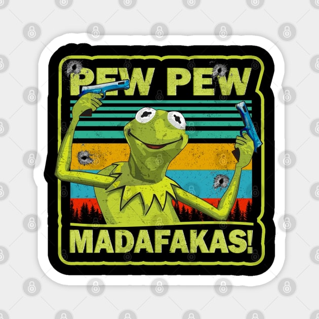 PEW PEW KERMIT Magnet by Angelmuvon