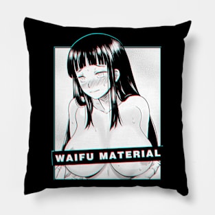 Waifu Material Pillow