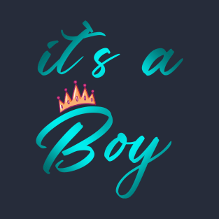 It`s a Boy | Gender reveal party shirts T-Shirt