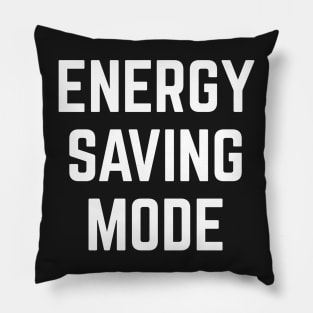 Energy Saving Mode Pillow