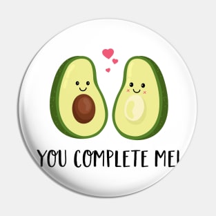 You complete me T Shirt- Avocado Couple-Valentines Day Gift Pin