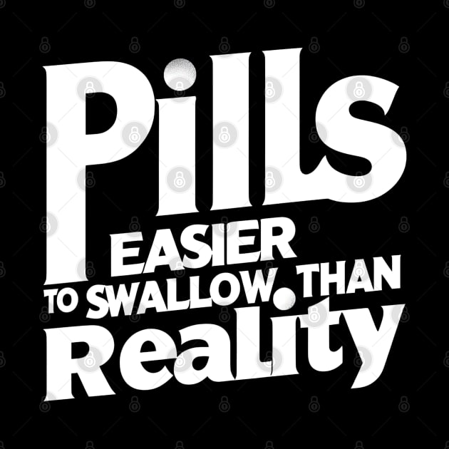 Easier to swallow than reality! (text v1) by AI-datamancer