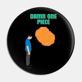 Damn one piece Pin