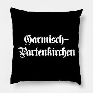 Garmisch-Partenkirchen written with gothic font Pillow