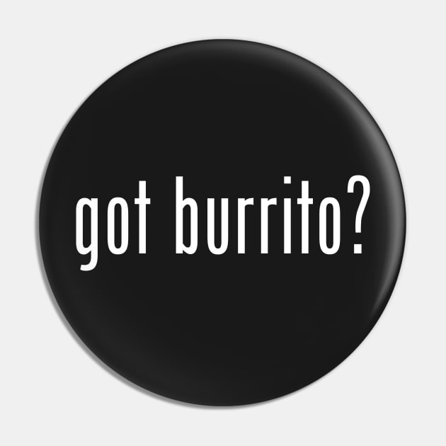 got burrito? Pin by burritotribe