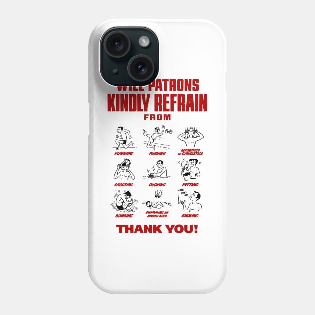 Will Patrons Kindly Refrain From Phone Case by Teephemera