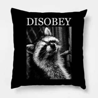 Raccoon Disobey Pillow