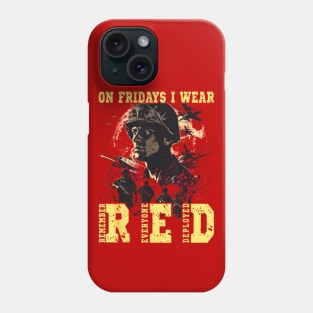 On friday I wear red Phone Case