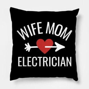 Wife Mom Electrician Gift Idea Pillow