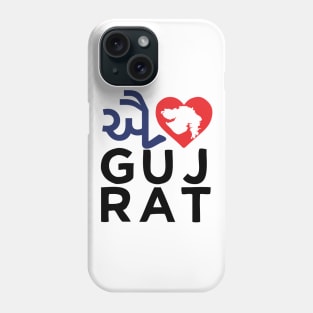 I love Gujrat Gujrati India Indian Modi Phone Case