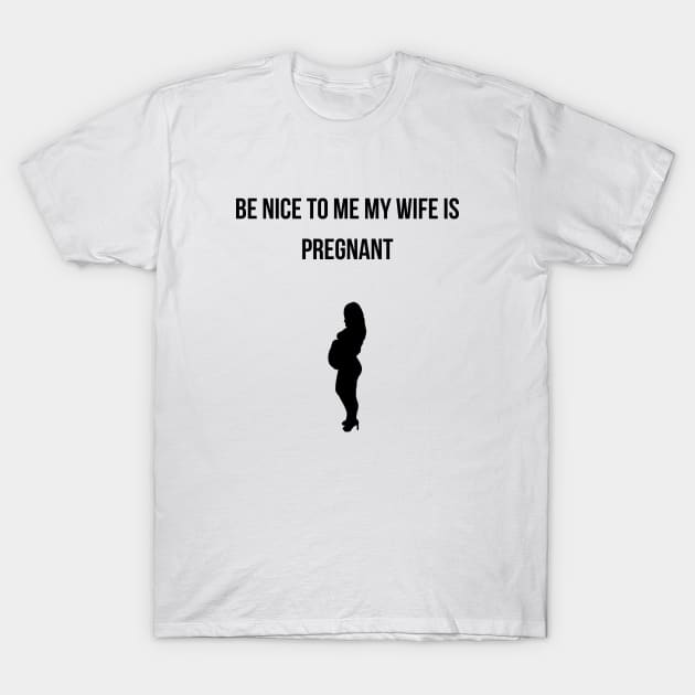 my wife is pregnant shirt