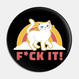 Funny White Cat Sayings Pin