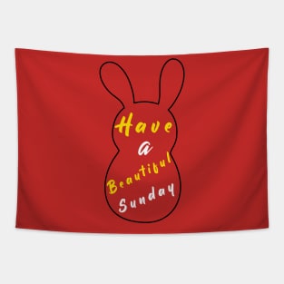 Happy Easter Bunny day, Have a Beautiful Sunday, Happy Easter to my peeps Easter Gift Tapestry