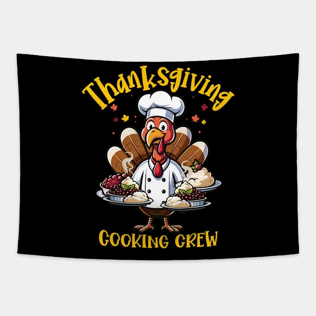 Thanksgiving Cooking Crew - Funny Turkey Chef Design Tapestry by Graphic Duster