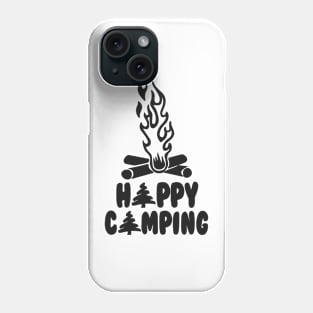 Happy Camping Phone Case