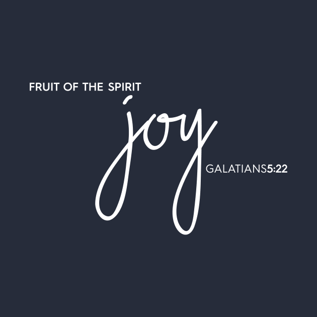 Joy Fruit of the Spirit Christian T-Shirt, T-Shirt, Faith-based Apparel, Women's, Men's, Unisex, Hoodies, Sweatshirts by authorytees