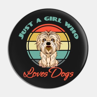 Just a Girl Who Loves Shih Tzus Dog Puppy Lover Cute Pin