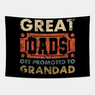 Great Dads Get Promoted Funny Saying Typography Vintage Tapestry