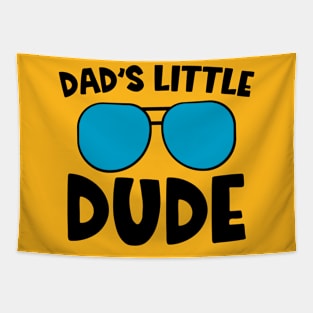 Dad's Little Dude Tapestry