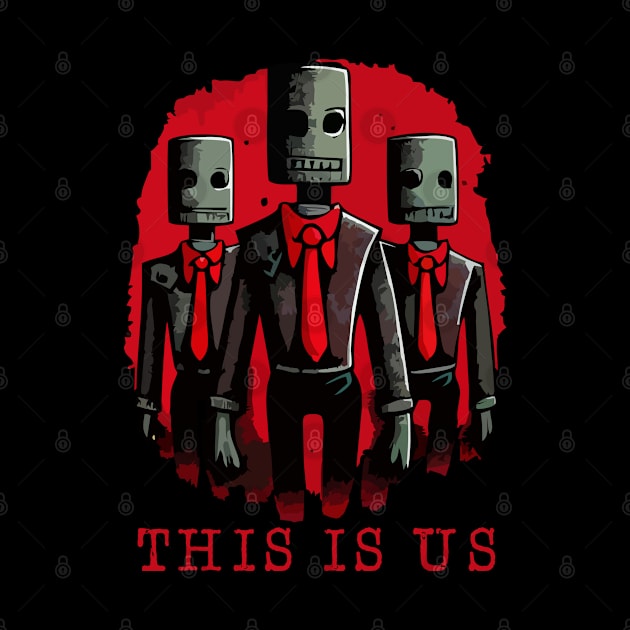 This is Us by ROBOT BOBROX