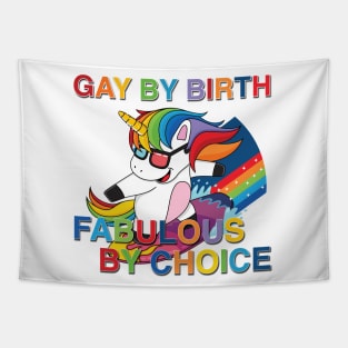 Gay By Birth, Fabulous By Choice, LGBT, Gifts For Gays, Gifts For Lesbian, Gifts For Friends, Creative Gifts For Gays, Gay Gifts, Pride, Pride Gift, LGBT, Lesbian Gifts, Gay Gifts, Unicorn, Fabulous Tapestry