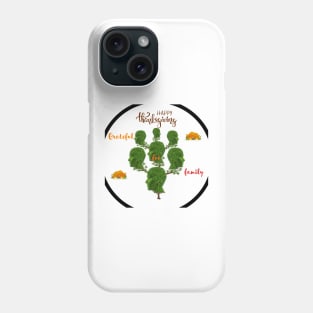 Grateful for Family Phone Case