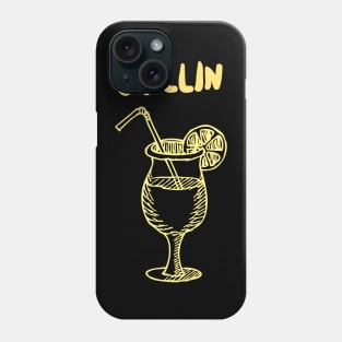 Chillin With Lemonade Drinks Phone Case