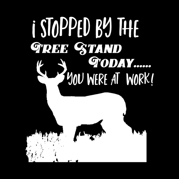 Funny Deer Hunting Tree Stand Quote by Outdoor Strong 