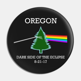 Oregon: Dark Side Of The Eclipse 8-21-17 Pin