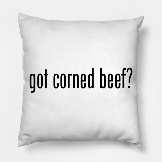 Got Corned Beef? Filipino Food Humor Design by AiReal Apparel Pillow by airealapparel