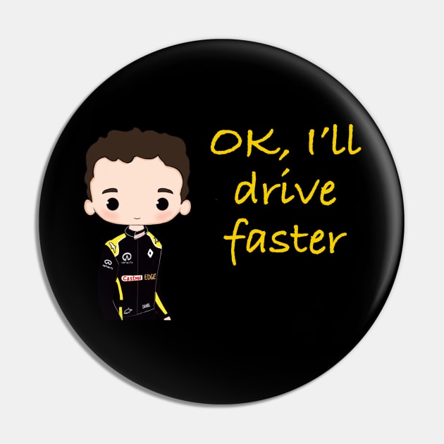 Ok I'll drive faster Pin by cutedrivers