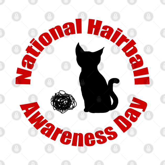 National Hairball Awareness Day by BlakCircleGirl