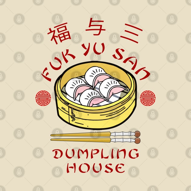 Fuk Yu San Dumpling House by lilmousepunk