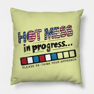 Hot Mess America Pillow