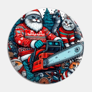 Christmas with Cats and Chainsaws Pin