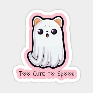 Too Cute to Spook Magnet