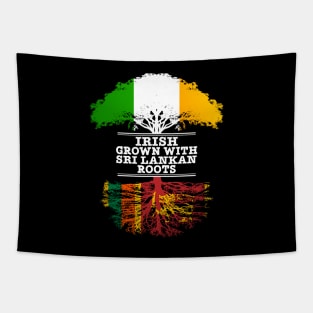 Irish Grown With Sri Lankan Roots - Gift for Sri Lankan With Roots From Sri Lanka Tapestry