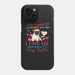 Funny Valentine Pug Phone Case