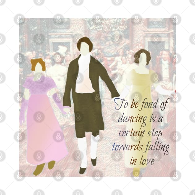 Pride and Prejudice Dancing is a Step towards falling in love by Regency Romp