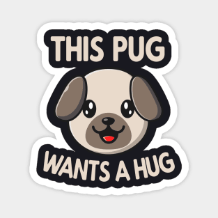 Pug Hug cute Dog Magnet