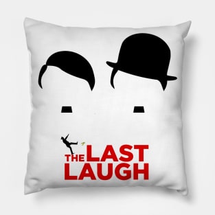 have you last laugh Pillow