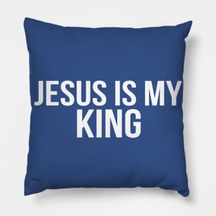 Jesus Is My King Cool Motivational Christian Pillow