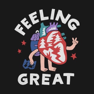 Feeling Great T-Shirt