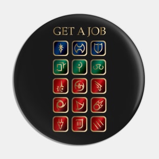 Get  a Job Pin