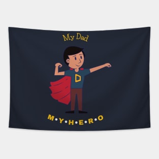 My dad my hero Tapestry