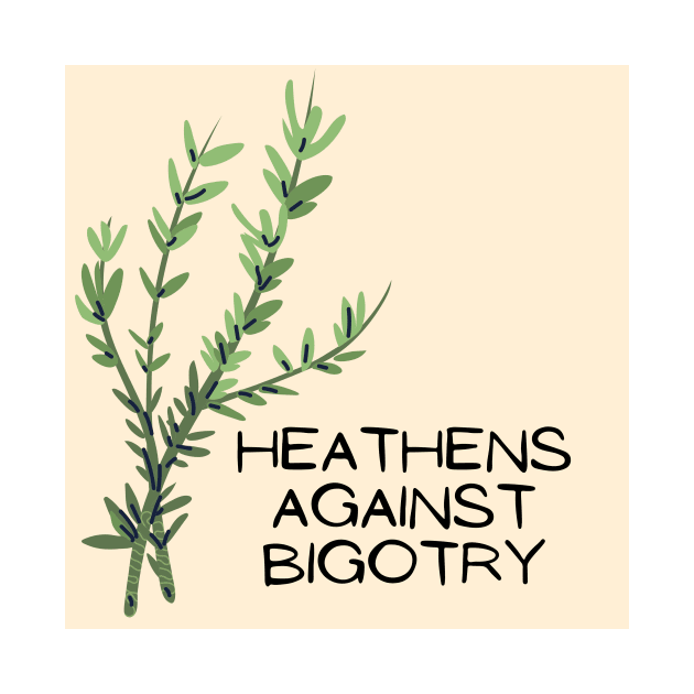 Heathens Against Bigotry 2 by Spiritsunflower